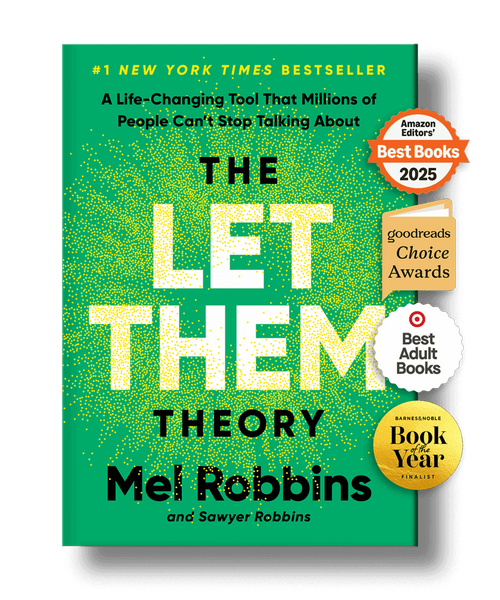 Mel Robbins The Let Them Theory: A Life-Changing Tool That Millions of People Can't Stop Talking About